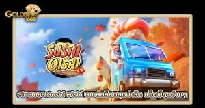 Slot1688 Sushi Oishi